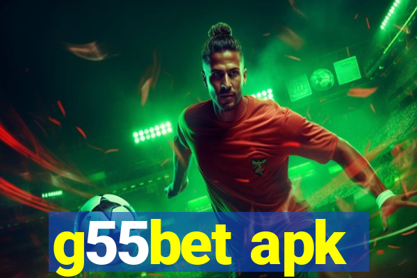 g55bet apk